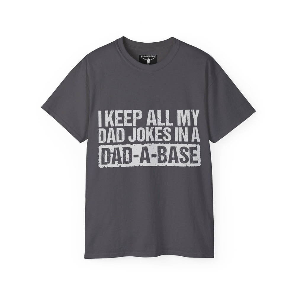 Dad a Base Unisex Ultra Cotton Tee