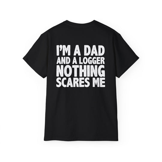 Dad and Logger Unisex Ultra Cotton Tee