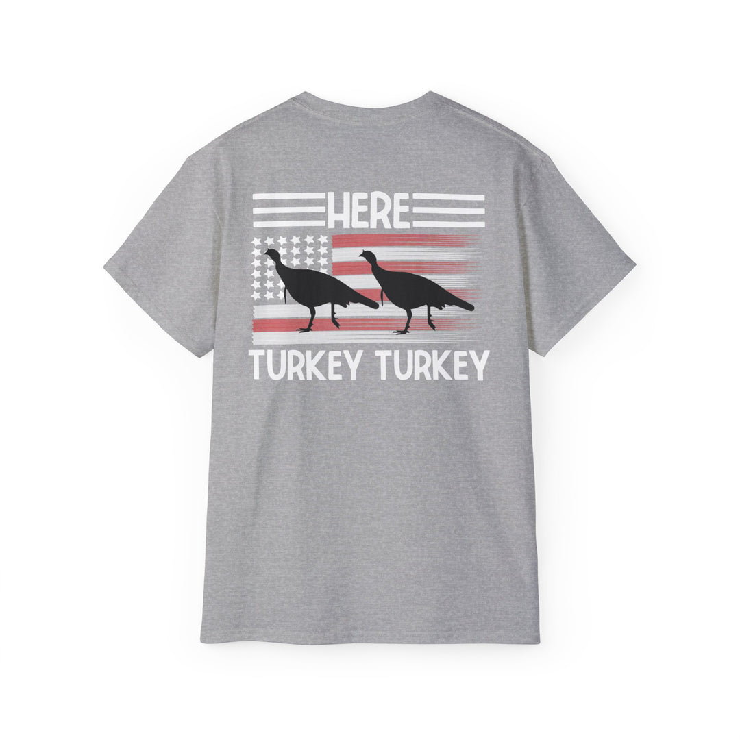 Here Turkey Turkey Unisex Ultra Cotton Tee