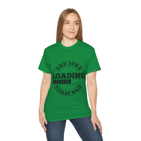 Dad Joke Loading Unisex Ultra Cotton Tee