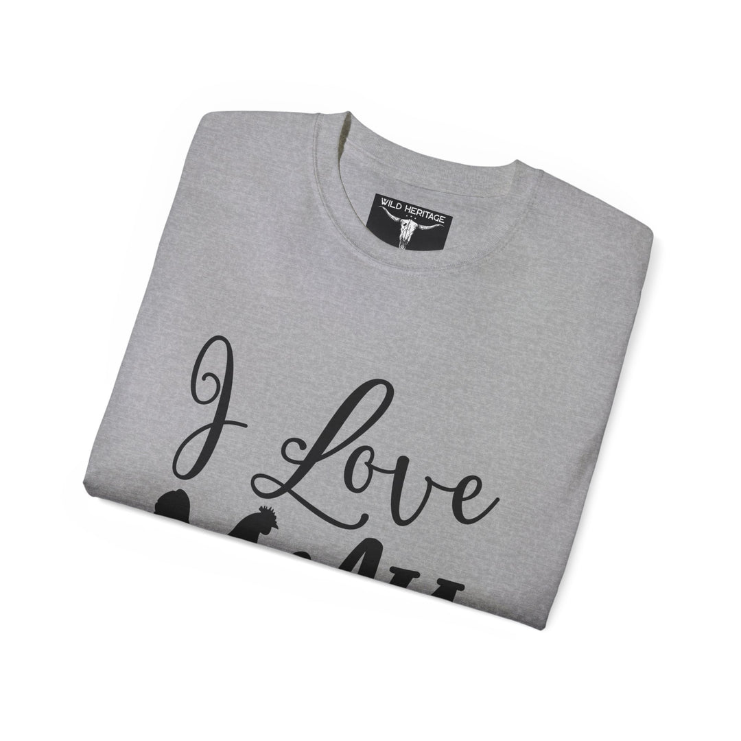 I Love My Farm Life Unisex Ultra Cotton Tee