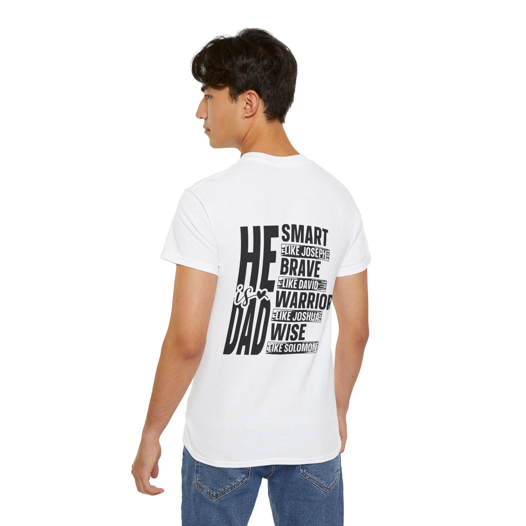 He is Dad Unisex Ultra Cotton Tee