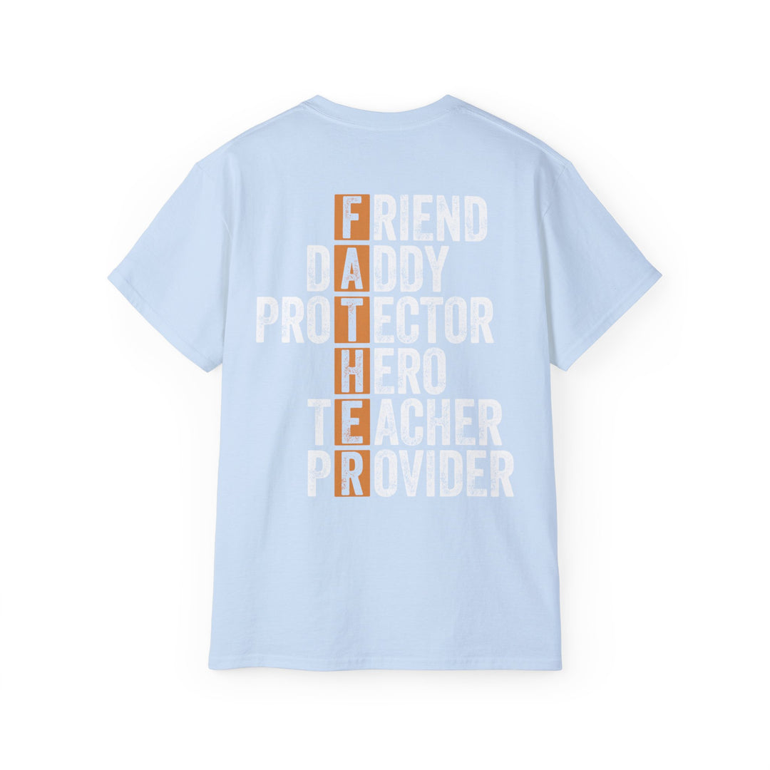 FATHER Unisex Ultra Cotton Tee