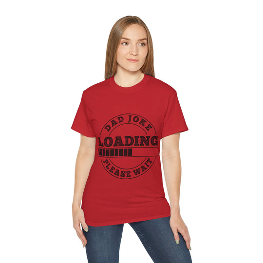 Dad Joke Loading Unisex Ultra Cotton Tee