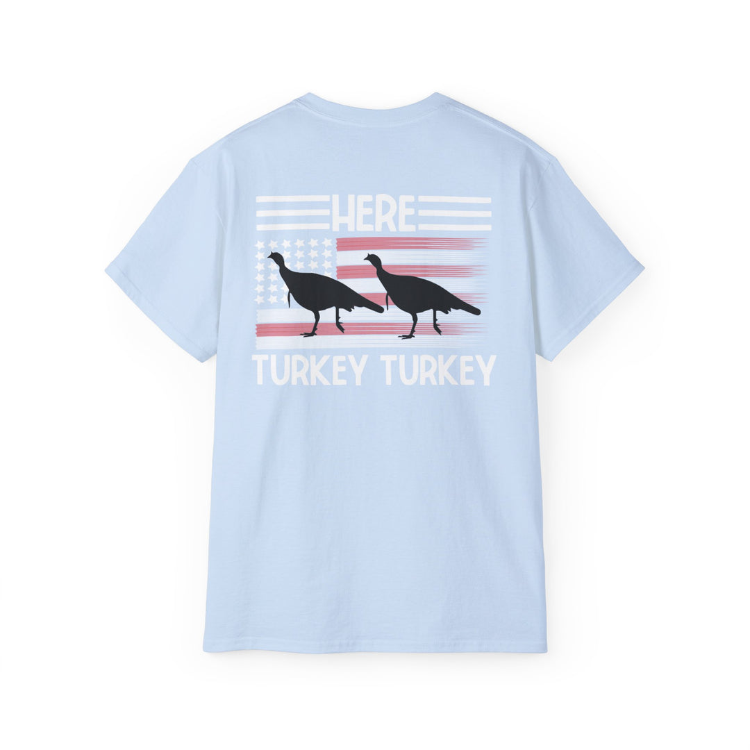 Here Turkey Turkey Unisex Ultra Cotton Tee