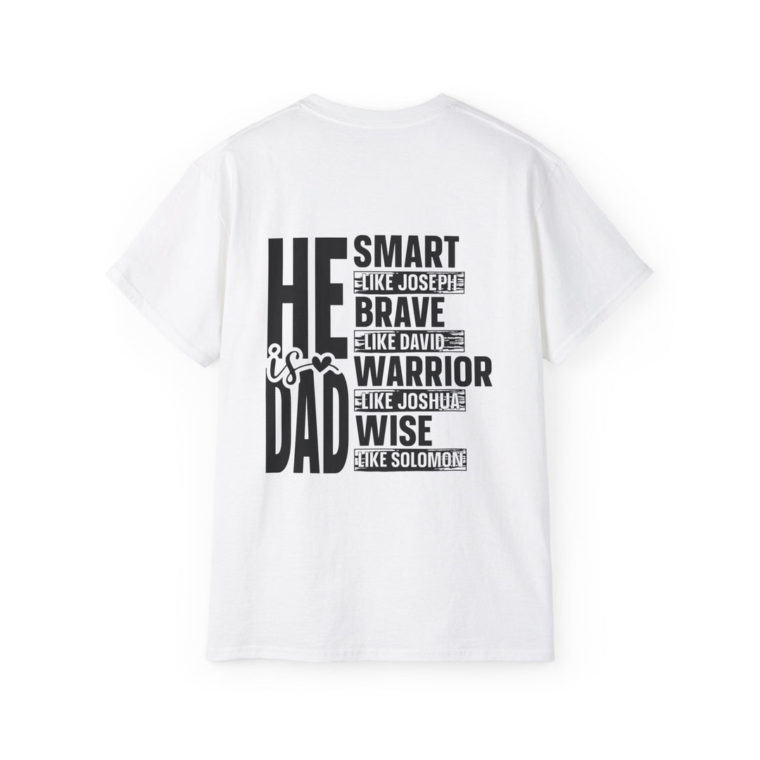 He is Dad Unisex Ultra Cotton Tee