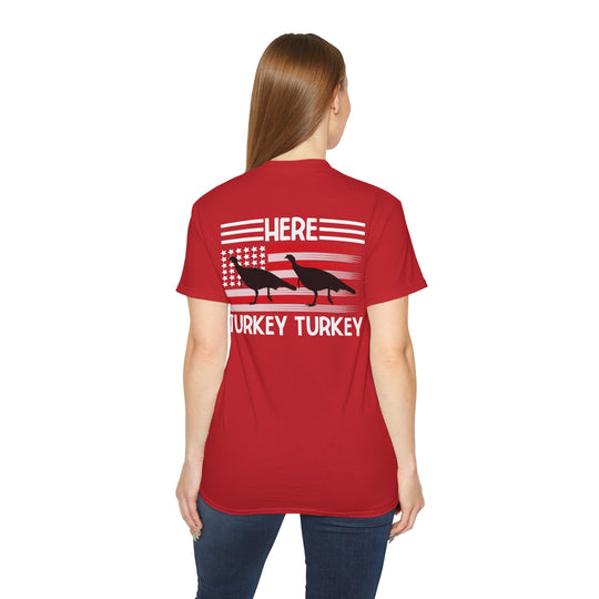 Here Turkey Turkey Unisex Ultra Cotton Tee