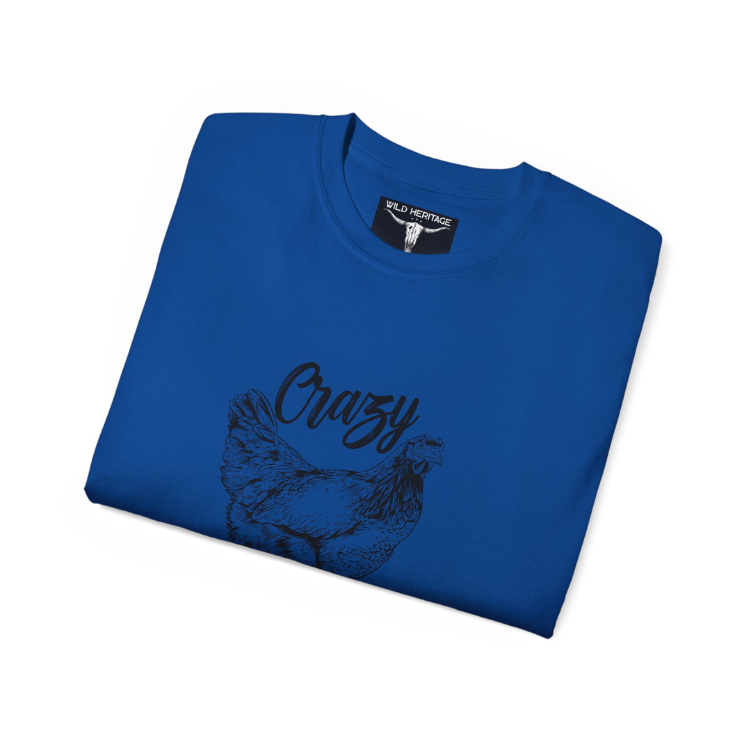 Crazy Chicken Lady Unisex Ultra Cotton Tee