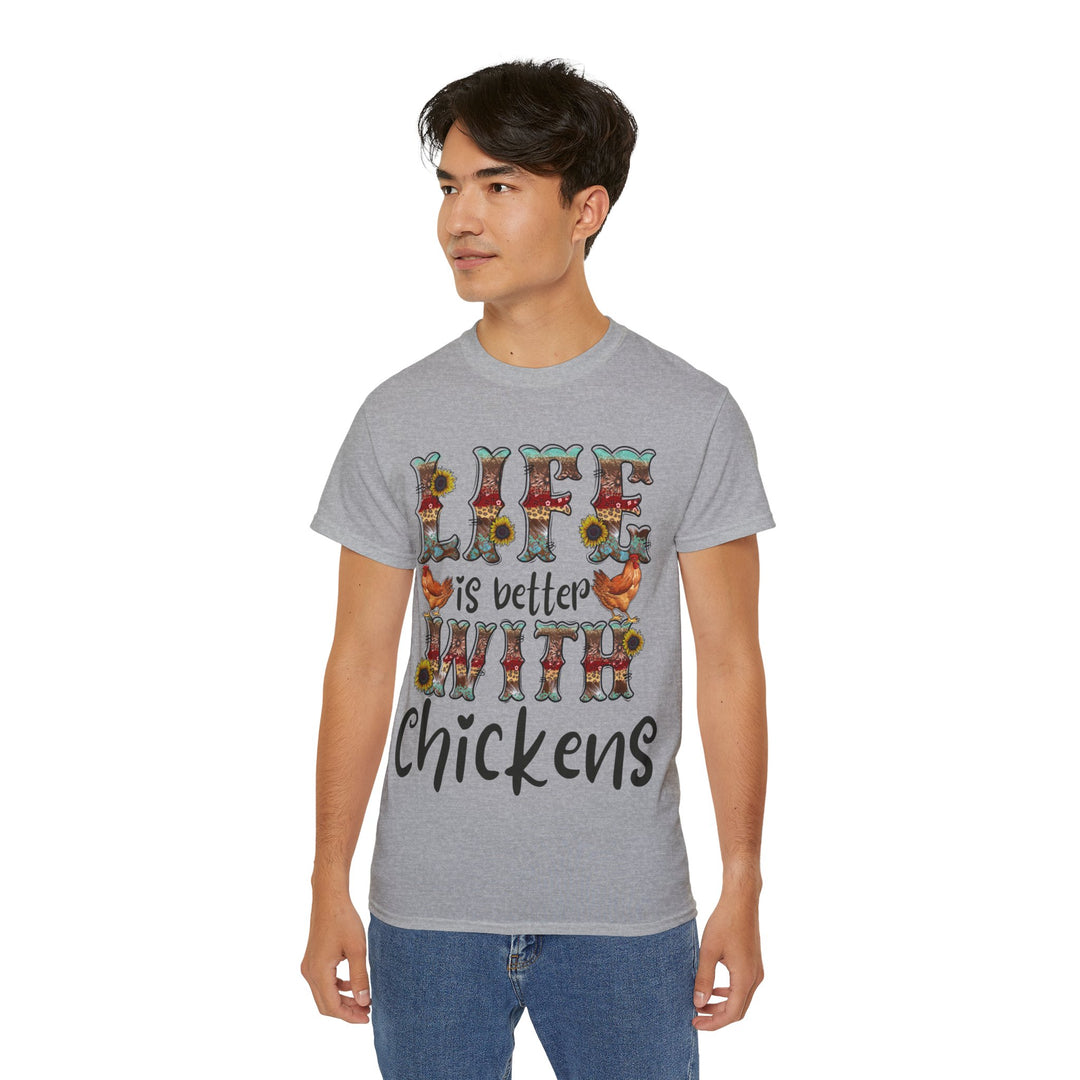 Life is Better with Chickens Unisex Ultra Cotton Tee