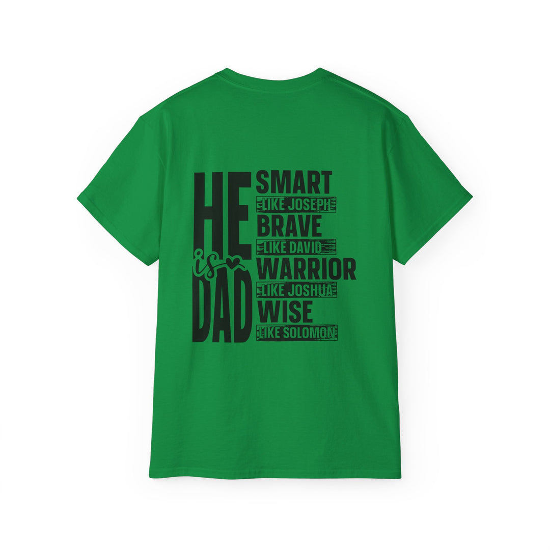 He is Dad Unisex Ultra Cotton Tee