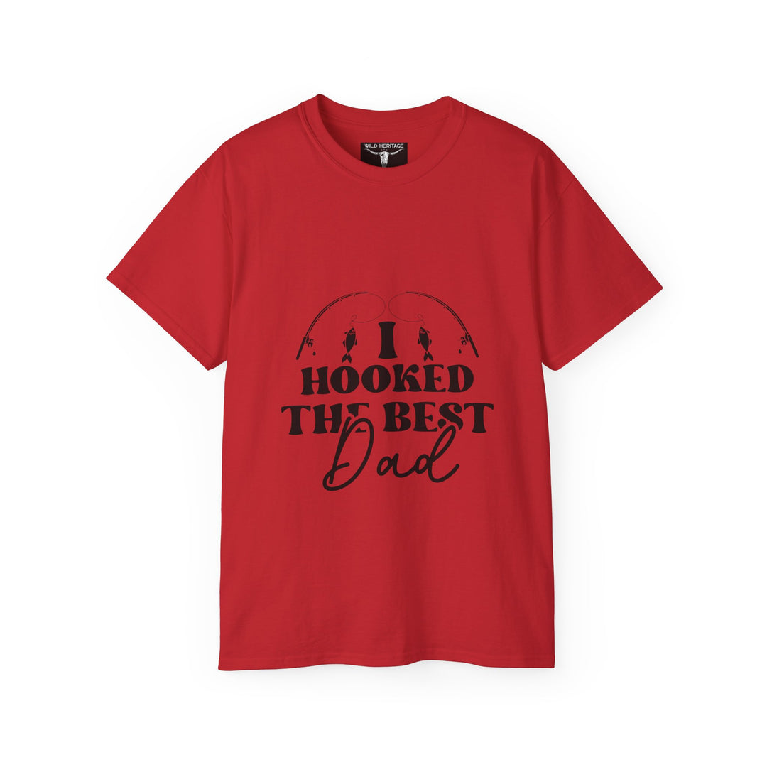 I Hooked the Best Dad Unisex Ultra Cotton Tee