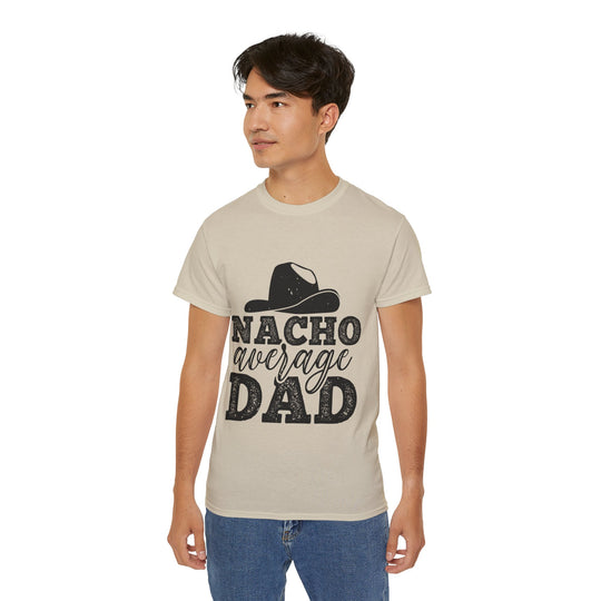 Nacho Average Dad Unisex Ultra Cotton Tee