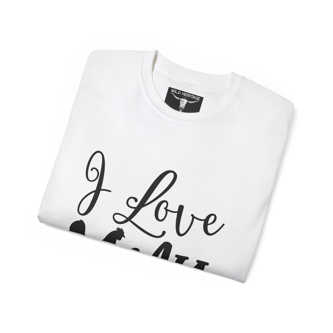 I Love My Farm Life Unisex Ultra Cotton Tee