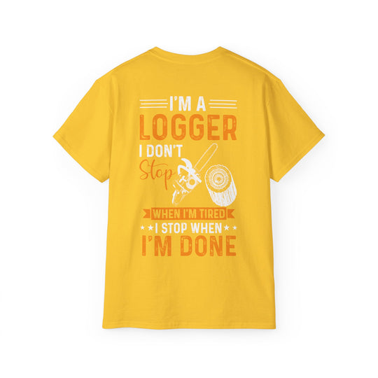 I'm a Logger Unisex Ultra Cotton Tee