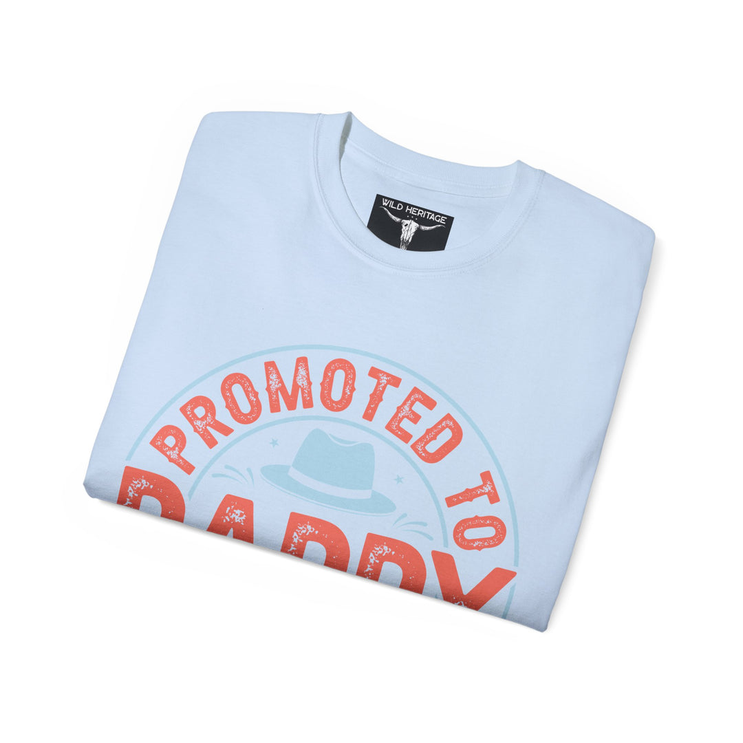 Promoted to Daddy Unisex Ultra Cotton Tee