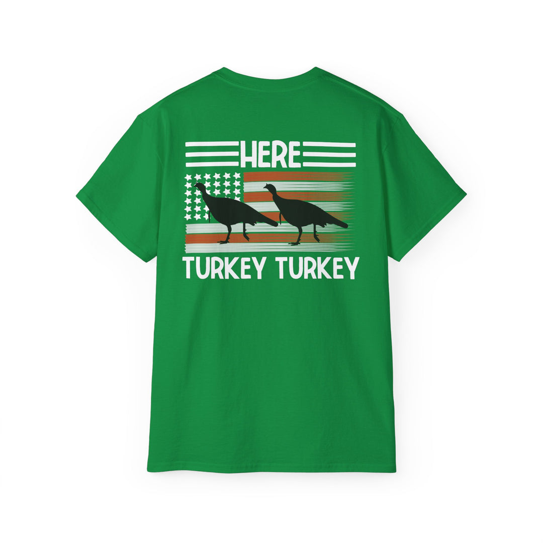 Here Turkey Turkey Unisex Ultra Cotton Tee