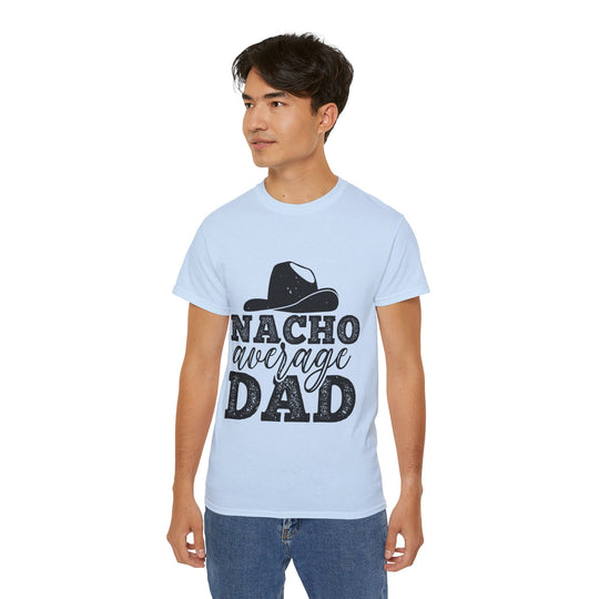 Nacho Average Dad Unisex Ultra Cotton Tee