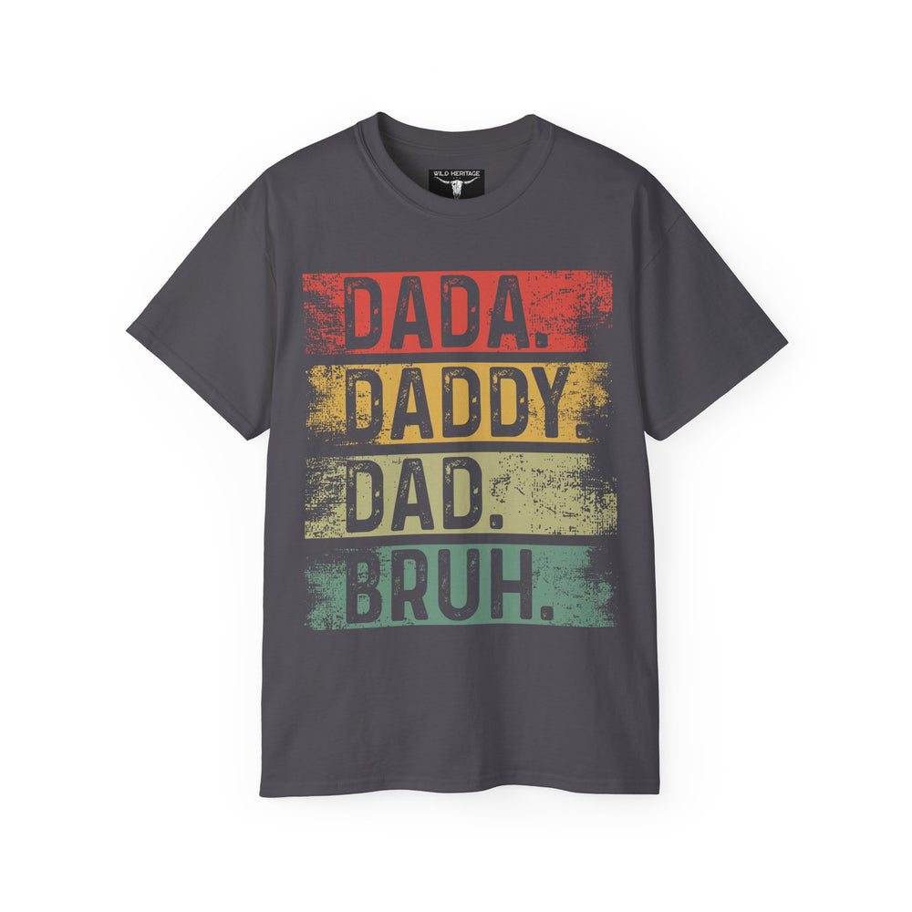 Dad, Daddy, Bruh - Man, Myth, Legend Unisex Ultra Cotton Tee