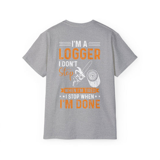 I'm a Logger Unisex Ultra Cotton Tee