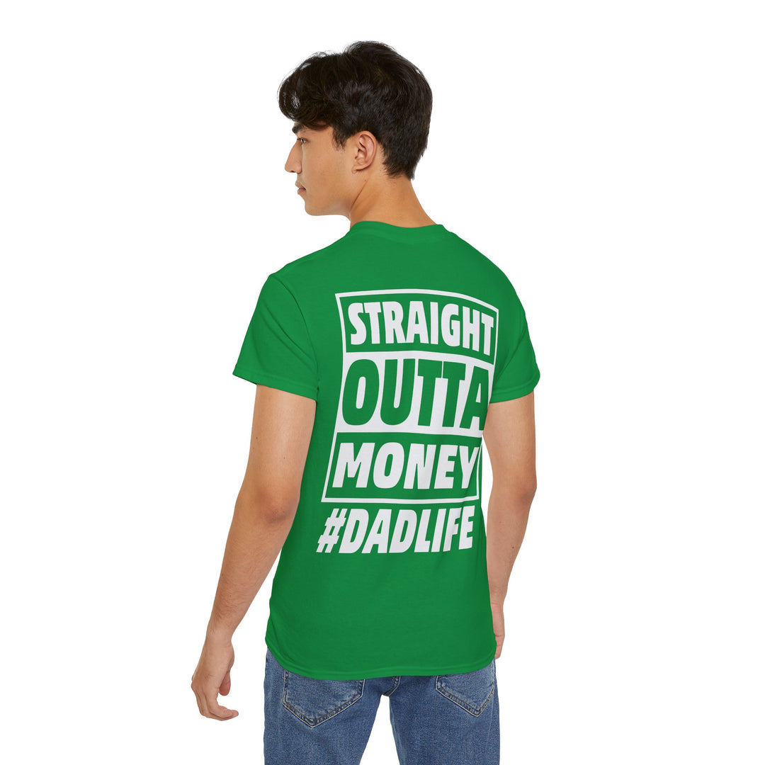 Straight Outta Money Unisex Ultra Cotton Tee