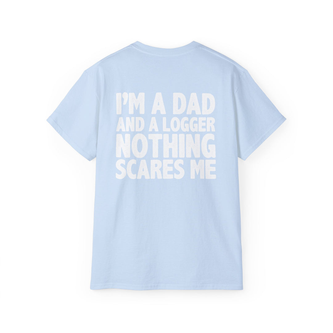 Dad and Logger Unisex Ultra Cotton Tee