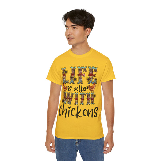 Life is Better with Chickens Unisex Ultra Cotton Tee