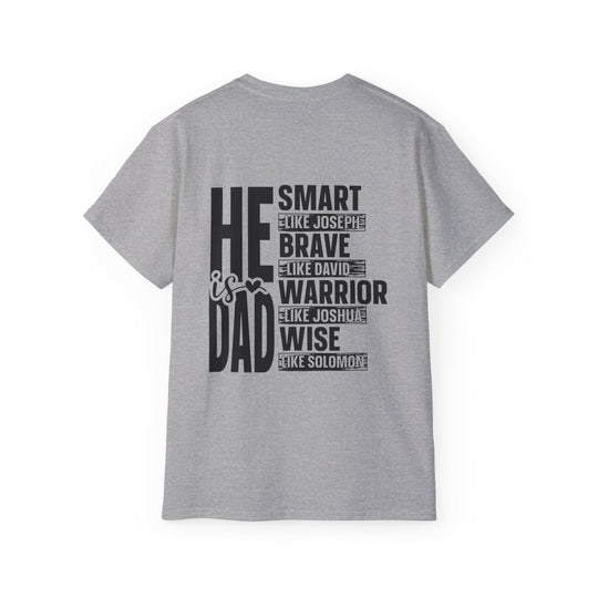 He is Dad Unisex Ultra Cotton Tee