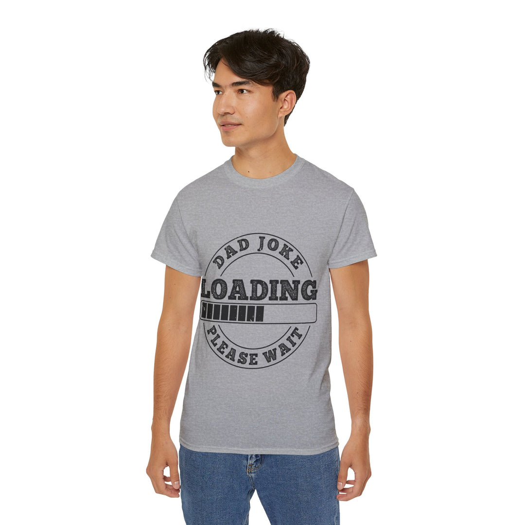 Dad Joke Loading Unisex Ultra Cotton Tee