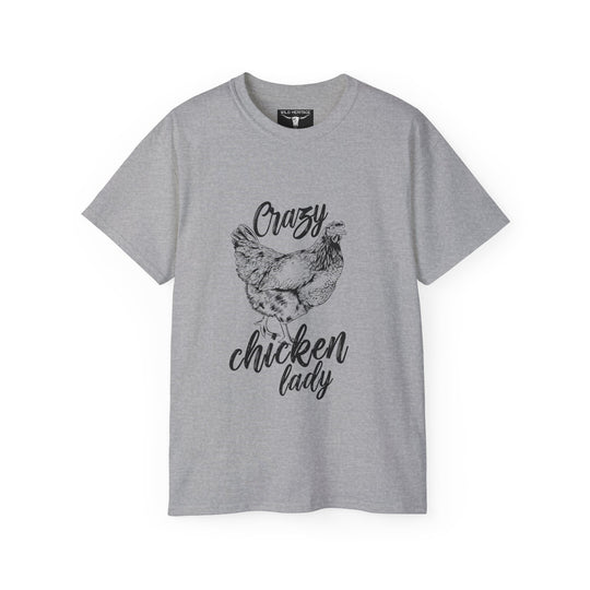 Crazy Chicken Lady Unisex Ultra Cotton Tee