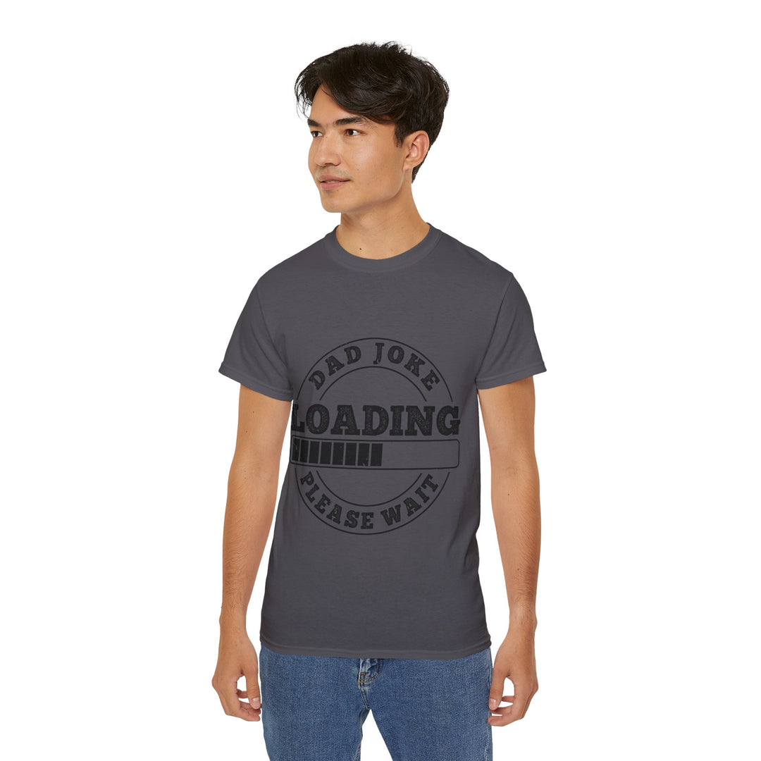 Dad Joke Loading Unisex Ultra Cotton Tee