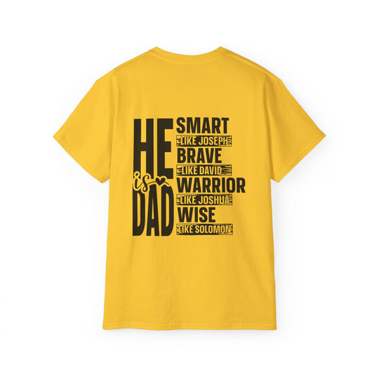 He is Dad Unisex Ultra Cotton Tee